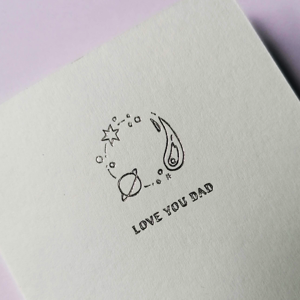 Love You Dad - Silver Foiled A6 Greeting Card